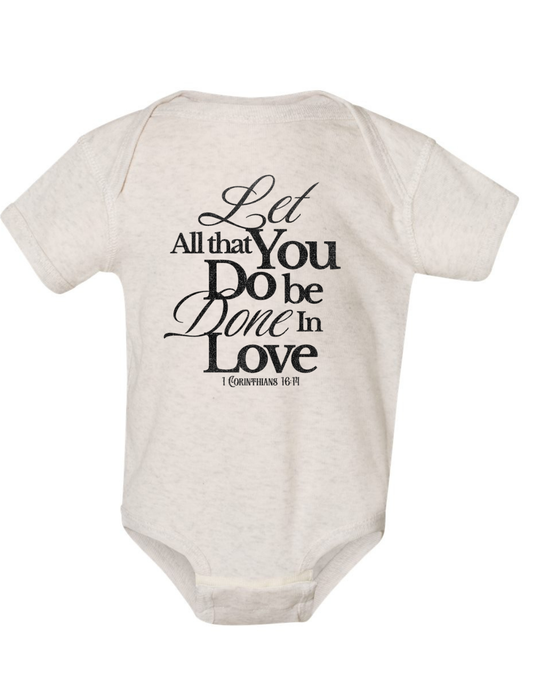 "Let all that you do be done in love" Rib Bodysuit - Natural