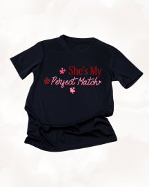 She's My Perfect Match T - Shirt